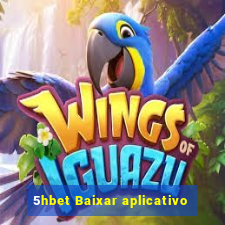 5hbet Baixar aplicativo